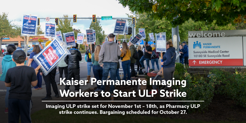 Kaiser Permanente Imaging Workers to Start ULP Strike